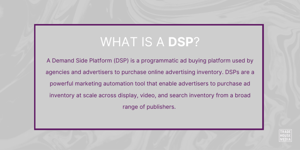 What Is A DSP (Demand Side Platform) In Advertising?